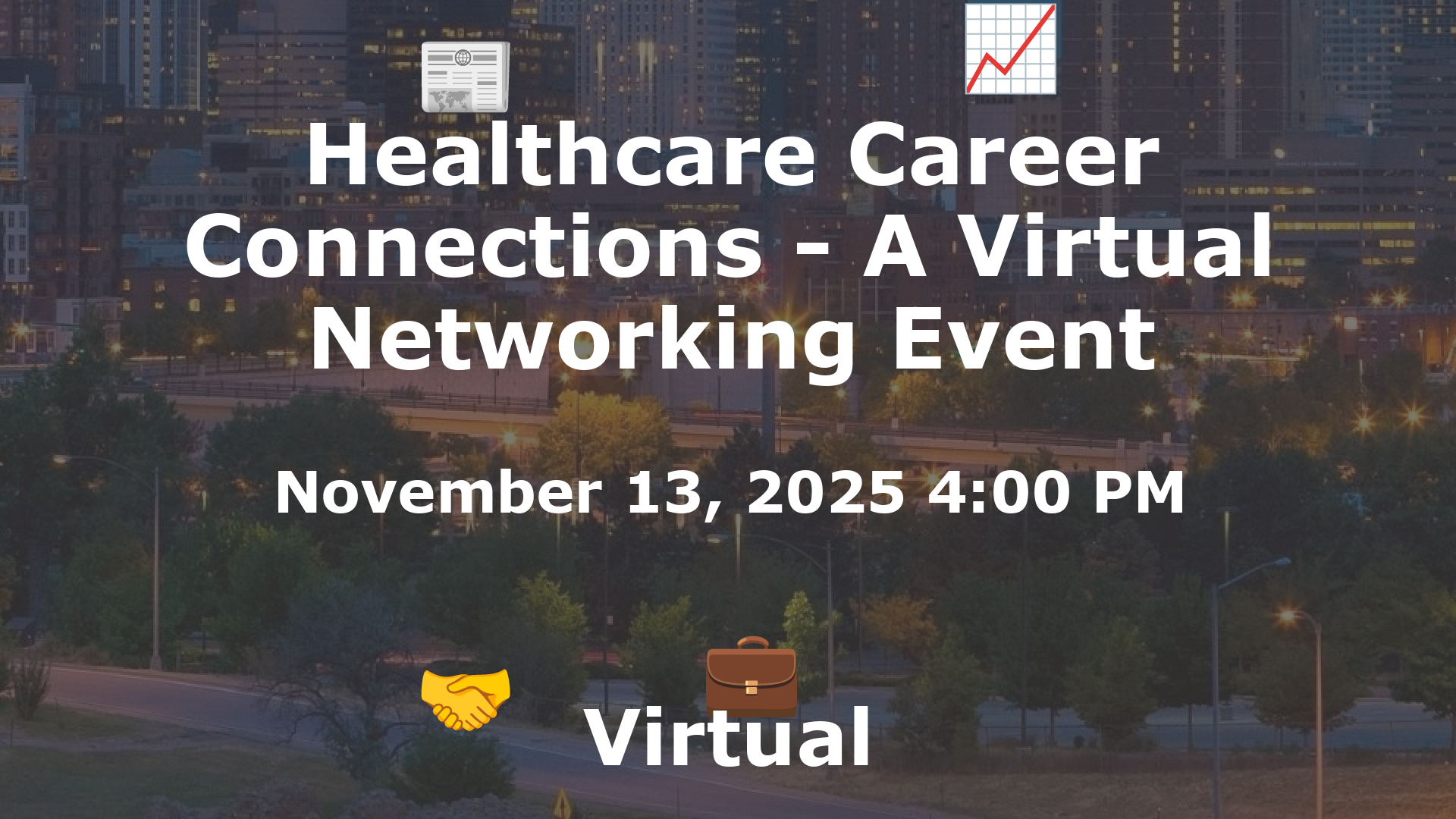 Healthcare Career Connections - A Virtual Networking Event event image
